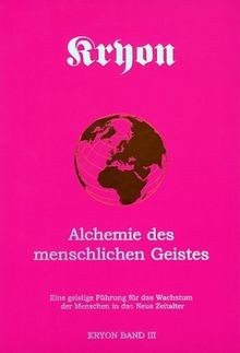 Kryon die alchemie des - kryon,, bd.
