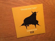 Gonzales   - Presidential