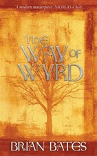 The Way of Wyrd | Brian Bates