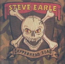 Copperhead Road by Steve Earle