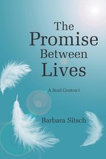 The promise between lives a - the, lives: