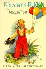 Försters Pucki: Bd. 1 von Magda Trott | Buch | Zustand gut