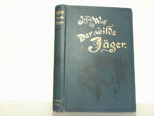 Der wilde jäger - der,