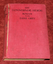 Zane Grey - Die donnernde