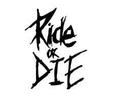 Ride Or Die Aufkleber 20 cm