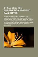 Stillgelegtes bergwerk peine - stillgelegtes, (peine