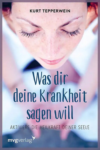 Was dir deine krankheit sagen - was,