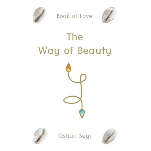 The way beauty - beauty:, of
