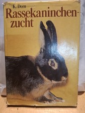 Buch Rassekaninchenzucht von K. Dorn DDR 1985