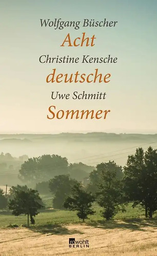 Acht deutsche sommer - acht,