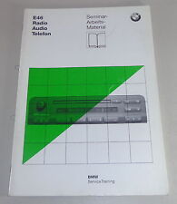 Schulungsunterlage Seminar BMW 3er E46 Radio / Audio / Telefon Stand 07/1997