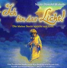 Ich bin das licht die - die, kleine