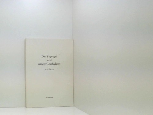 Der zugvogel und andere - der,