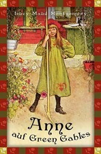 Lucy Maud Montgomery, Anne auf