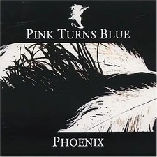 Pink Turns Blue - Phoenix