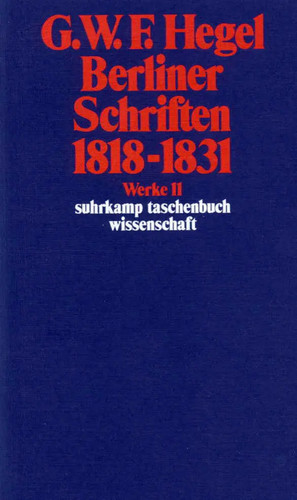 Berliner schriften 1818 - 1818-1831, |