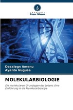 Molekularbiologie by Desalegn