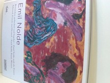 Emil Nolde: Bewundert, gefürchtet und begehrt - Emil Nolde malt die Fauen / Admi