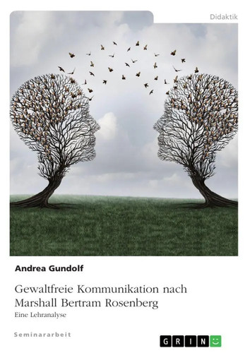 Gewaltfreie kommunikation nach - gewaltfreie,