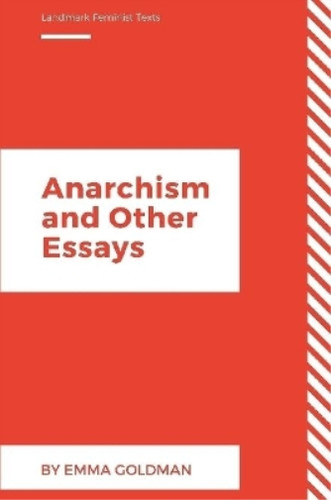 Emma goldman anarchism and - emma,