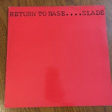 Slade return base uk - base,