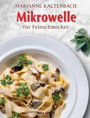 Mikrowelle für feinschmecker - mikrowelle,