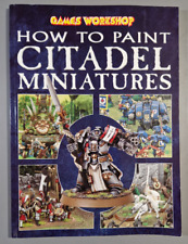 How to Paint Citadel Miniatures (Games Workshop, 2003)