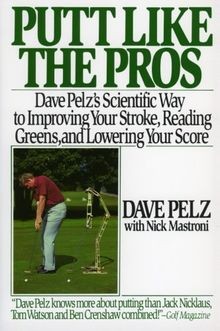 Putt like the pros - like, pelz