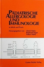 Pädiatrische Allergologie und Immunologie in Klinik Buch Gustav Fischer Verlag