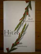 Hitze: Roman von Rothmann, Ralf | Buch | Zustand sehr gut