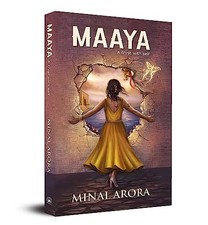 Maaya : a Tryst with Self by