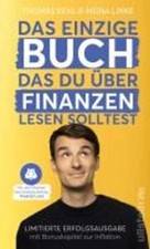 Das einzige Buch, das du über Finanzen lesen solltest von Thomas Kehl UNGELESEN