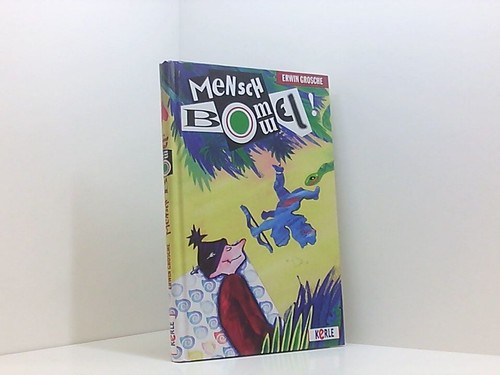 Mensch bommel erwin grosche - bommel!,