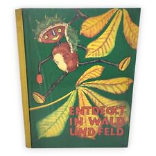 Entdeckt in Wald und Feld Eine Bastelschule F W Becker 1962 Herbert Schulze Buch