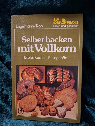 Selber backen mit - , vollkorn
