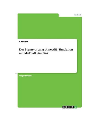 Der bremsvorgang ohne abs - bremsvorgang,