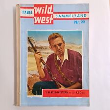 Pabel Wild West Sammelband - Bucket, Gibson, Colorado Western Chester Dyck