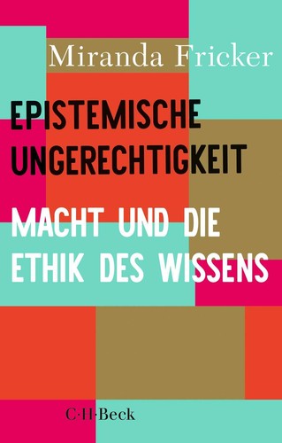 Epistemische ungerechtigkeit - epistemische,