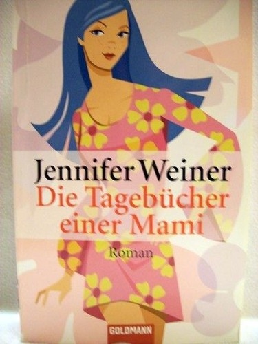 Tagebücher einer mami roman - tagebücher,