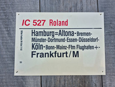 Original Zuglaufschild IC 527 Roland Hamburg-Altona --- Frankfurt /Main