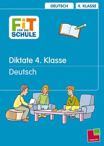Diktate deutsch klasse - diktate., 4.