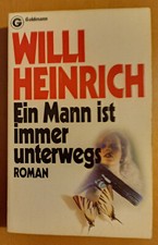 Ein Mann ist immer unterwegs