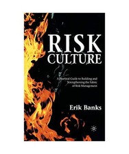 Risk Culture: A Practical