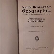 Deutsche Rundschau für Geographie -Hartleben 1915, XXXVII Jahrgang 1914/15. RAR