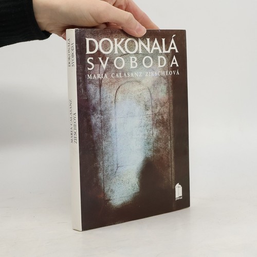 Dokonalá svoboda maria - | ,