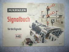 Märklin 446 Signalbuch von 1953  -sehr gut -Schnäppchen-