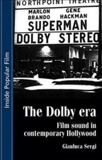 The Dolby Era: Film Sound in