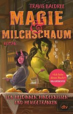 Magie und Milchschaum | Travis