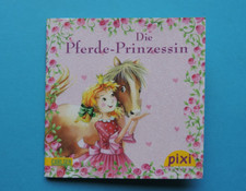 Pixi Buch - Nr. 1754 Die Pferdeprinzessin - 1.  Aufl. 2010