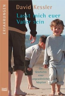 Lasst mich euer vater - mich,